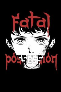 Fatal Possession
