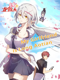 My Girlfriend Is Long Aotian