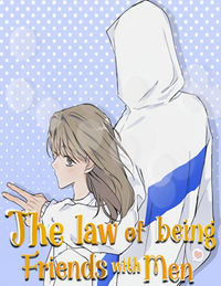 The Law of Being Friends With a Male