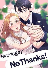 Marriage? No Thanks!