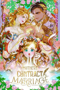 My Mom Entered a Contract Marriage