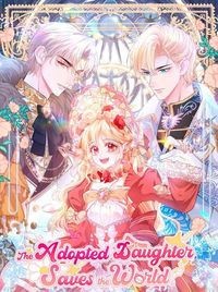 The Adopted Daughter Saves the World
