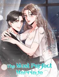The Most Perfect Marriage