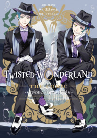 Disney Twisted Wonderland: The Comic - Episode of Octavinelle