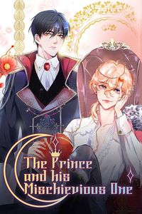 The Prince and His Mischievous One