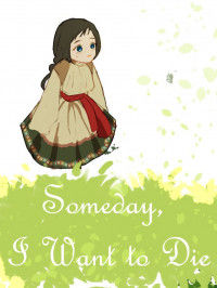 Someday, I Want to Die