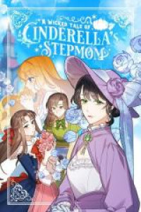 A Wicked Tale of Cinderella's Stepmom