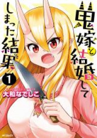 Oniyome to Kekkon Shite Shimatta Kekka