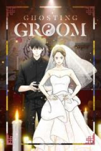Ghosting Groom