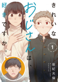 Kirei na Oji-san wa, Suki desu ka.